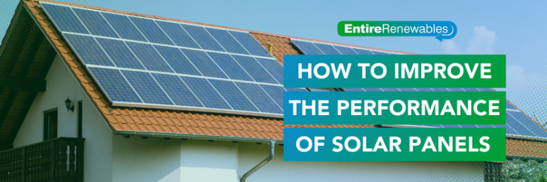 How To Improve The Performance Of Your Solar Panels