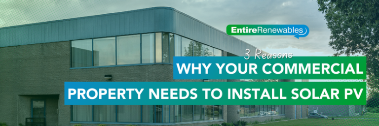3 Reasons Why Your Commercial Property Needs To Install Solar PV