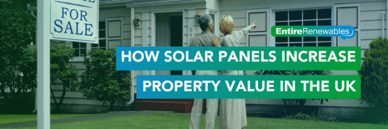How Solar Panels Increase Property Value In The UK